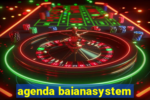 agenda baianasystem